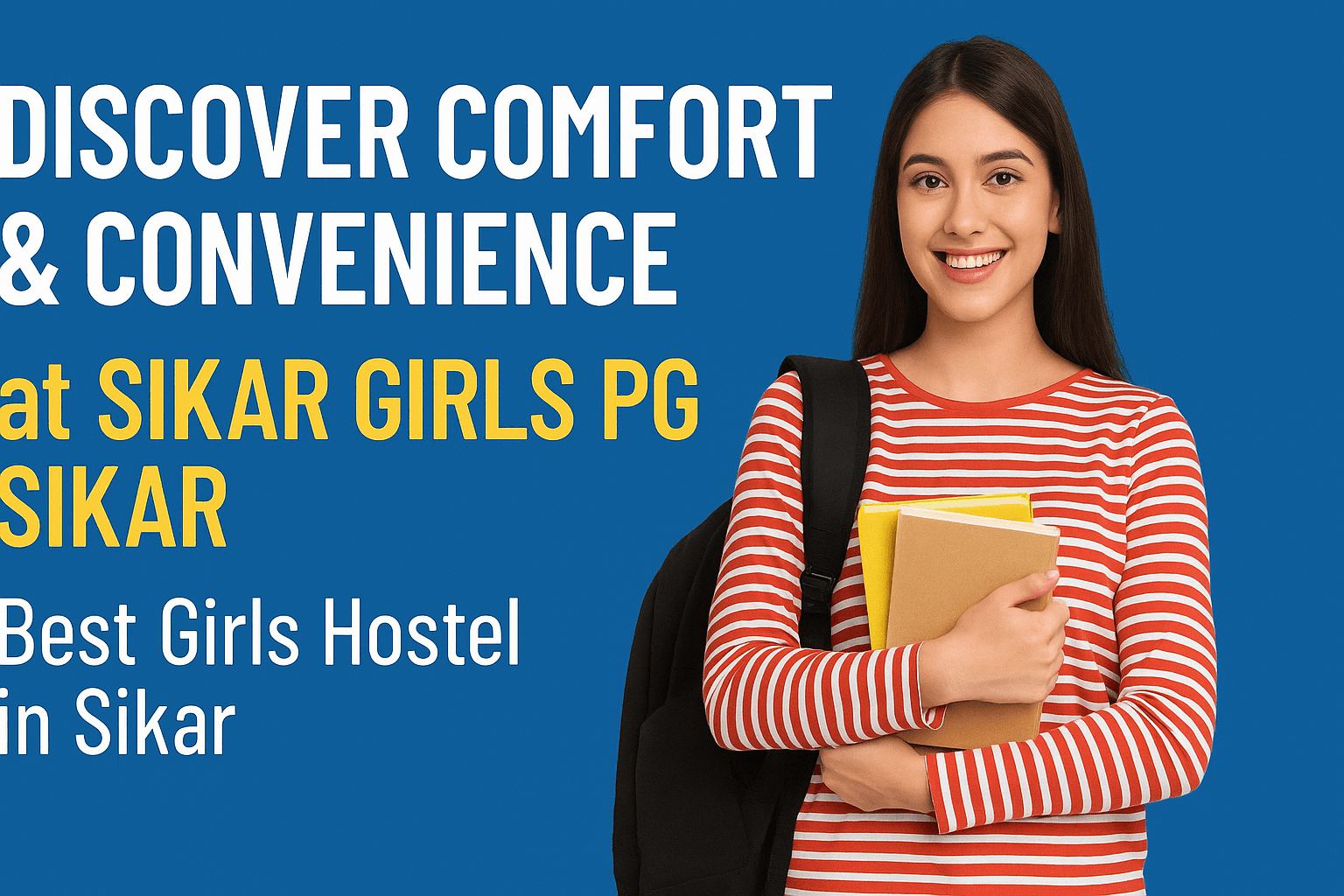 Discover Comfort & Convenience at Sikar Girls PG Sikar – Best Girls Hostel in Sikar