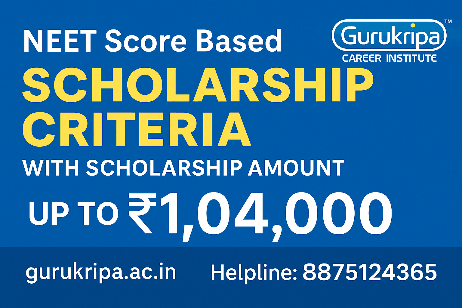 NEET 2026 Preparation Just Got Affordable – Score-Based Scholarships Announced by Gurukripa Career Institute!