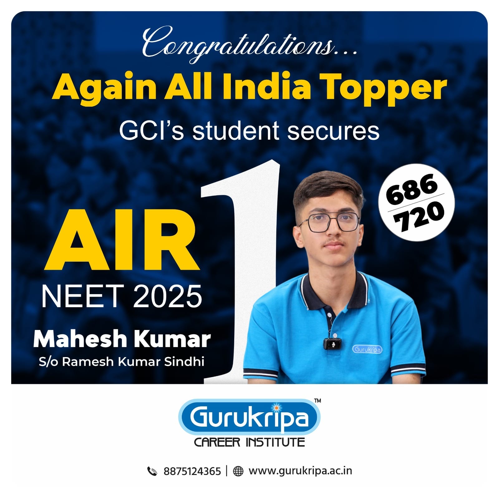 Gurukripa Career Institute Sikar Creates History Again: Mahesh Kumar Secures AIR 1 in NEET 2025 with 686 Marks